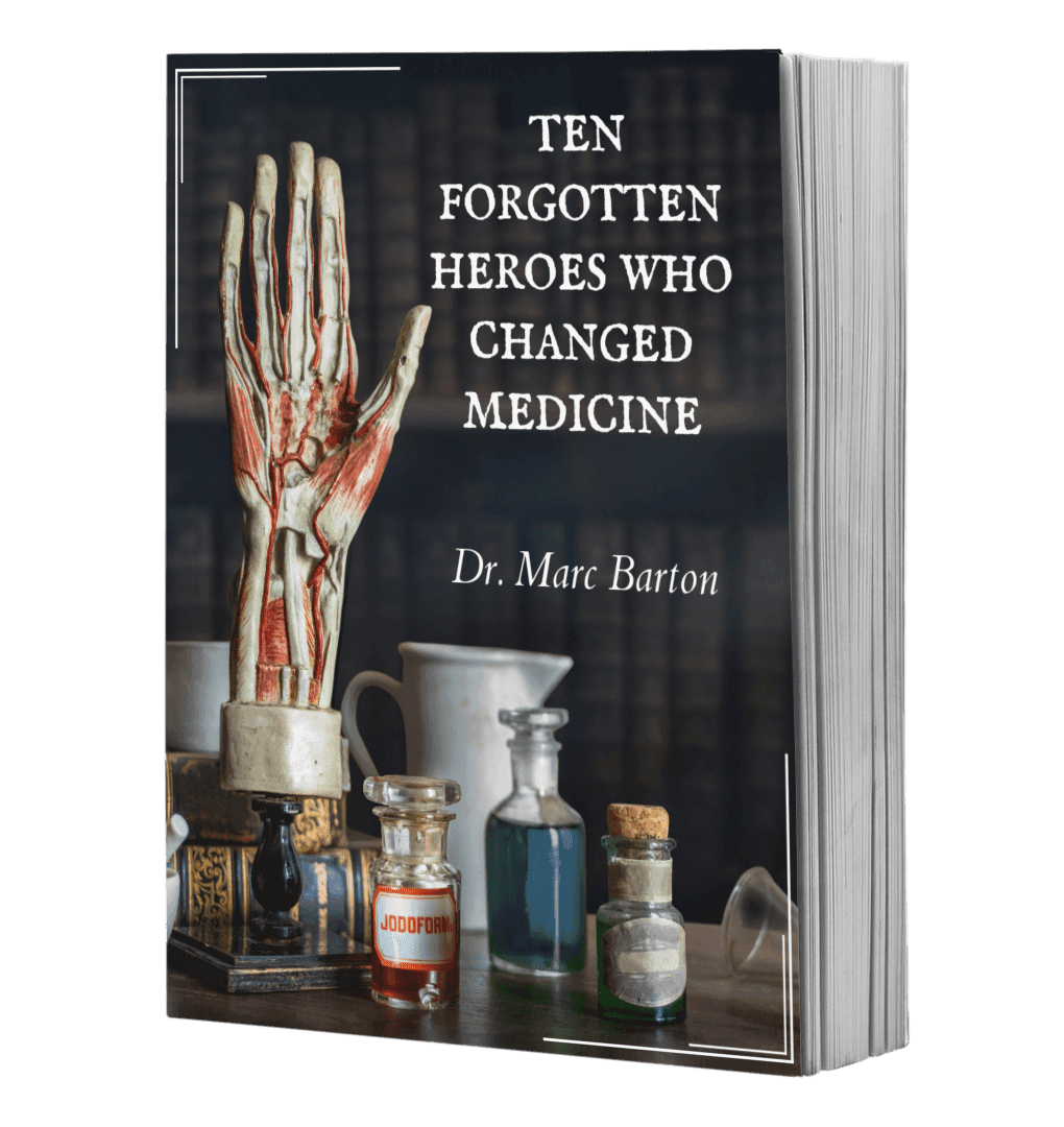 Cover artwork for Ten Forgotten Heroes Who Changed Medicine